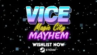 🎮 Vice: Magic City Mayhem | Coming in 2026 | Wishlist Now on Steam!