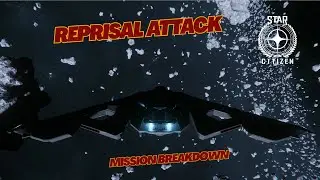 Reprisal Attack - Mission Breakdown