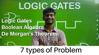 Logic gates| Boolean Algebra| De Morgan&rsquo;s Law| NEET JEE Physics| Tamil