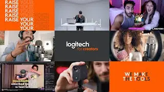 Logitech for Creators: We Make The Tools. You Change The World.
