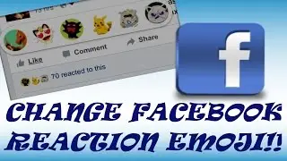 How to change Facebook Reaction Emoji!!