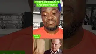 Husband Explains why he Cheated on his Wife #marriedcouple #shorts #modernwomen #divorce #reaction