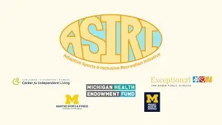 Michigan Adaptive Sports & Inclusive Recreation Initiative - Abilities Awareness Video