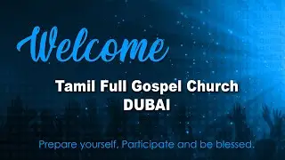 31.08.2025 - TFGC DUBAI -  Sunday Service
