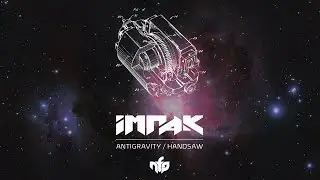 Impak - Antigravity ft. Take8 [NeurofunkGrid]