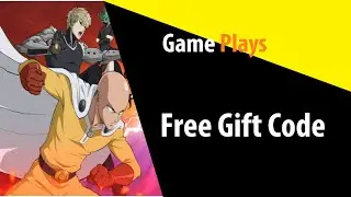 FREE ACTIVE GIFT CODE : ONE PUNCH MAN