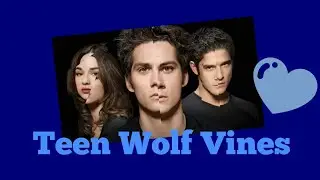 Teen Wolf Vines