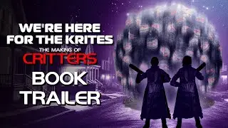 TRAILER: We're Here for the Krites: The Making of Critters
