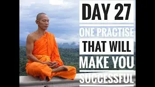 Day 27: The One Practise That Will Make You Successful