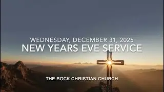 New Years Eve Service, Wednesday, 12/31/25