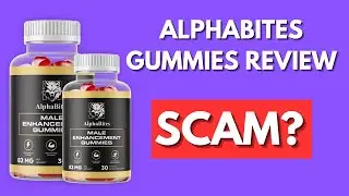 AlphaBites Gummies Review: Legit or Scam