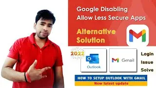 Outlook stop working with Gmail- solved Less secure alternative@MrAwesomeClub