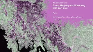 NASA ARSET: Forest Stand Height (with Guest Speaker Paul Siqueria), Part 4/4