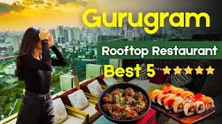 5 Best Rooftop Restaurants in Gurugram | Gurugram Restaurant