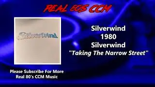 Silverwind - Taking The Narrow Street (HQ)