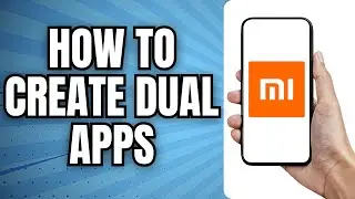 How to Create Dual Apps in Any Xiaomi/Redmi Phone - Full Guide