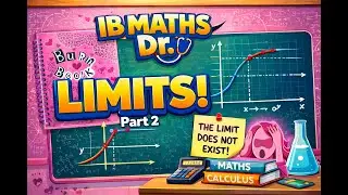 IB Math AA SL Calculus - 5.1 Limits Part 2