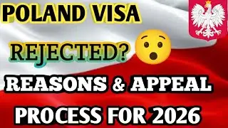 🇵🇱POLAND VISA REJECTED IN 2026? 🔴 10 BIG REASONS+APPEAL PROCESS EXPLAINED!