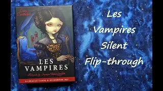 Les Vampires Oracle - Silent Flip-through