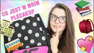 BACK TO SCHOOL 2019 #5 | CO JEST W MOIM PLECAKU DO SZKOŁY?