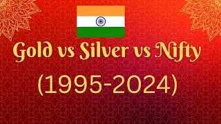 GOLD vs SILVER vs NIFTY(1995- 2024)📈📊🇮🇳✌