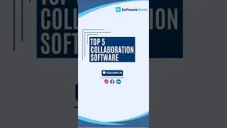 Top 5 Collaboration Tools to Boost Team Productivity in 2025. #SoftwareWorld #digitalmarketing