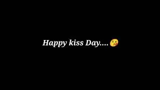 Happy Kiss Day Special Status Video//New kiss day whatsapp status video 💕💕
