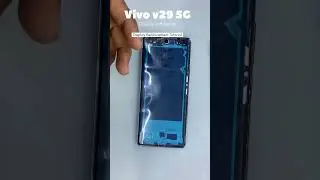 &ldquo;Vivo V29 Original Display Replacement Tutorial | Complete Step-by-Step Guide&rdquo;#shorts#ytshorts#inafa