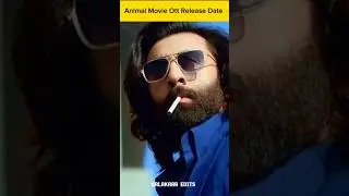 Animal's Ott Release Date Confirmed | @QalaKaar_Edits #bollywood #movie #celebrity #hero