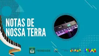 Aula 10 – Encerramento do Curso Notas de Nossa Terra