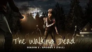 The Walking Dead Season 2 Full Marathon [Full Episode 1]
