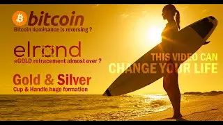 Elrond Price, Bitcoin technical Analysis, Gold and Silver Price Prediction, Dollar inflation, TA