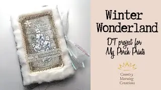 Winter Wonderland~DT Project for My Porch Prints