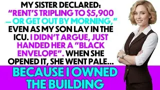 My Sister TRIPLED My Rent to $5,9K&mdash;She Laughed&hellip;I Revealed the TRUTH That Made Her Go GHOST-WHITE