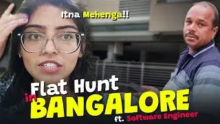 Koi flat nahi mila😓.... | Software Engineer searching Flat in Bangalore | Anshika Gupta