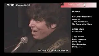 ECP0791 J Neo Marvin & the Content Providers at the Hotel Utah Cam 1 Tape 1, 01/24/2008