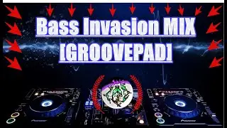 GroovePad: Bass Invasion mix