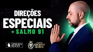 ORAÇÃO DA NOITE NADA FALTANDO NO SALMO 91- DIREÇÕES ESPECIAIS KINGDOM GLOBAL @ViniciusIracet
