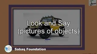 Look and Say (pictures of objects), English Lecture | Sabaq.pk