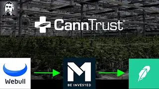 🌿(CTST) CannTrust Stock Now Available On Robinhood, M1 & Webull 🌿