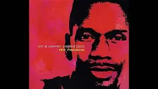 On a Corner Called Jazz (Mo's Underground Mix) / Mr. Fingers