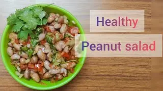 Healthy Peanut Salad l Easy and quick l
