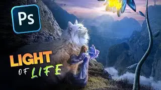 The Light of Life - Photo Manipulation Tutorial