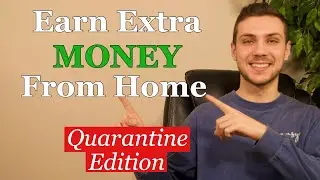 3 Ways To Make Money From Home During This Quarantine ($100+/DAY)