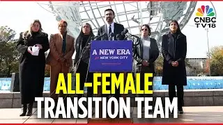 New York Mayor Elect Zohran Mamdani Announces All-Female Transition Team | New York Election | N18G