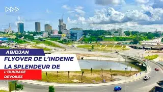 Abidjan-Flyover de l’indenié, la splendeur de l’ouvrage dévoilée