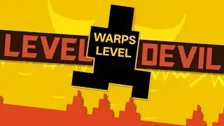 Level devil Warps level || Game play 