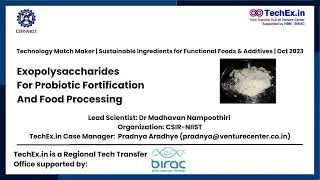 Sustainable Ingredients for Functional Foods & Additives: Exopolysaccharides by Dr Nampoothiri
