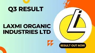 Laxmi Organic Industries Ltd Q3 Result 2024 | Share Market News | Result Today | Latest Results News