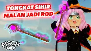 CARA DAPAT ROD MERLIN STAFF DI UPDATE FISCH TERBARU